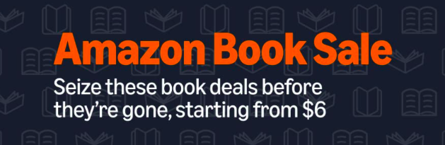 Graphic promoting an Amazon book sale with the text 'Amazon Book Sale' and a message about book deals starting from $6, set against a background featuring book illustrations.
