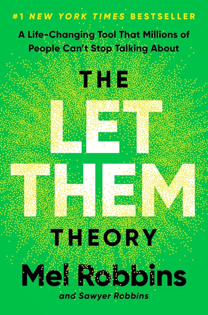 Book cover of 'The Let Them Theory' by Mel Robbins, featuring a bright green background with yellow dots and the title prominently displayed.