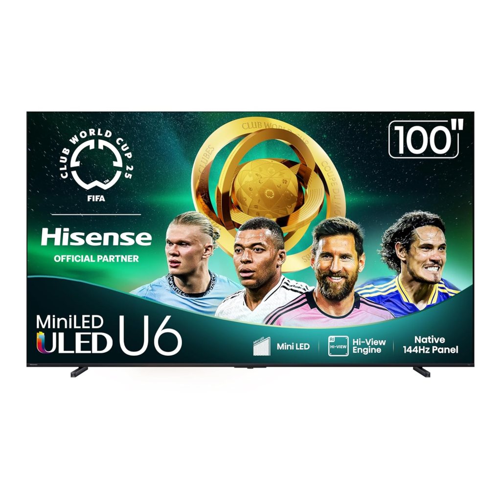 Hisense 100" Class U6 Mini-LED 4K UHD Smart Fire TV featuring FIFA World Cup imagery with notable football players.