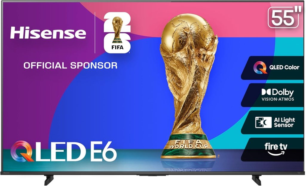 Hisense 55" E6 Cinema Series QLED 4K UHD Smart Fire TV featuring FIFA World Cup trophy graphic and branding.