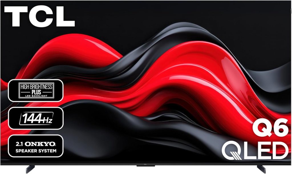 A TCL Q6 QLED television showcasing a vibrant design with red and black wave patterns, featuring specifications like High Brightness Plus LED backlight, 144Hz refresh rate, and 2.1 Onkyo speaker system.